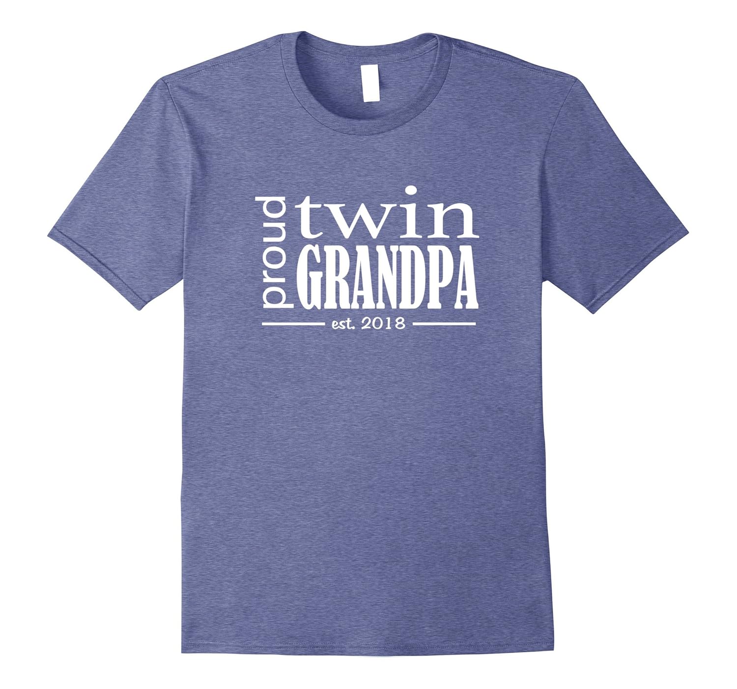 Proud Twin Grandpa Est. 2018 T-Shirt-anz