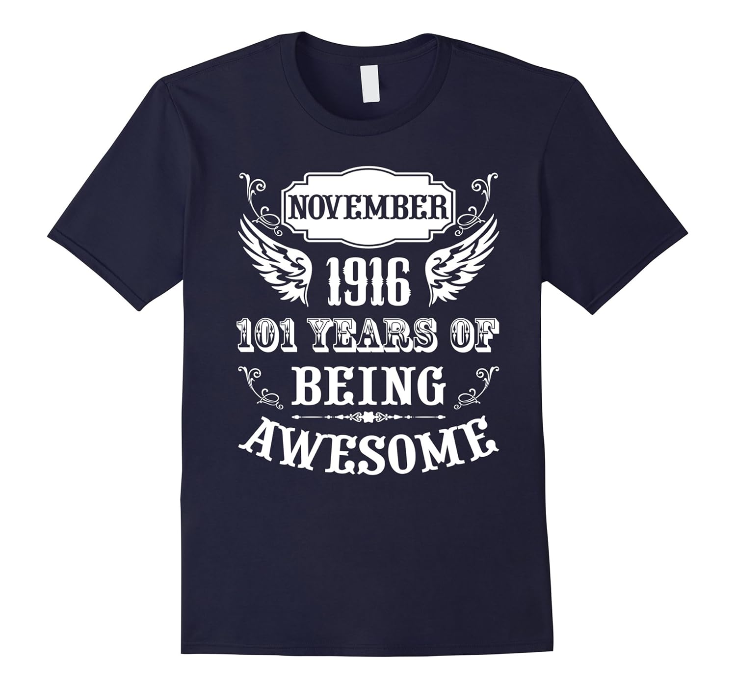 101st Birthday Gift Born in November 1916 Vintage Tee Shirt-ANZ