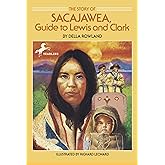 The Story of Sacajawea: Guide to Lewis and Clark (Dell Yearling Biography)