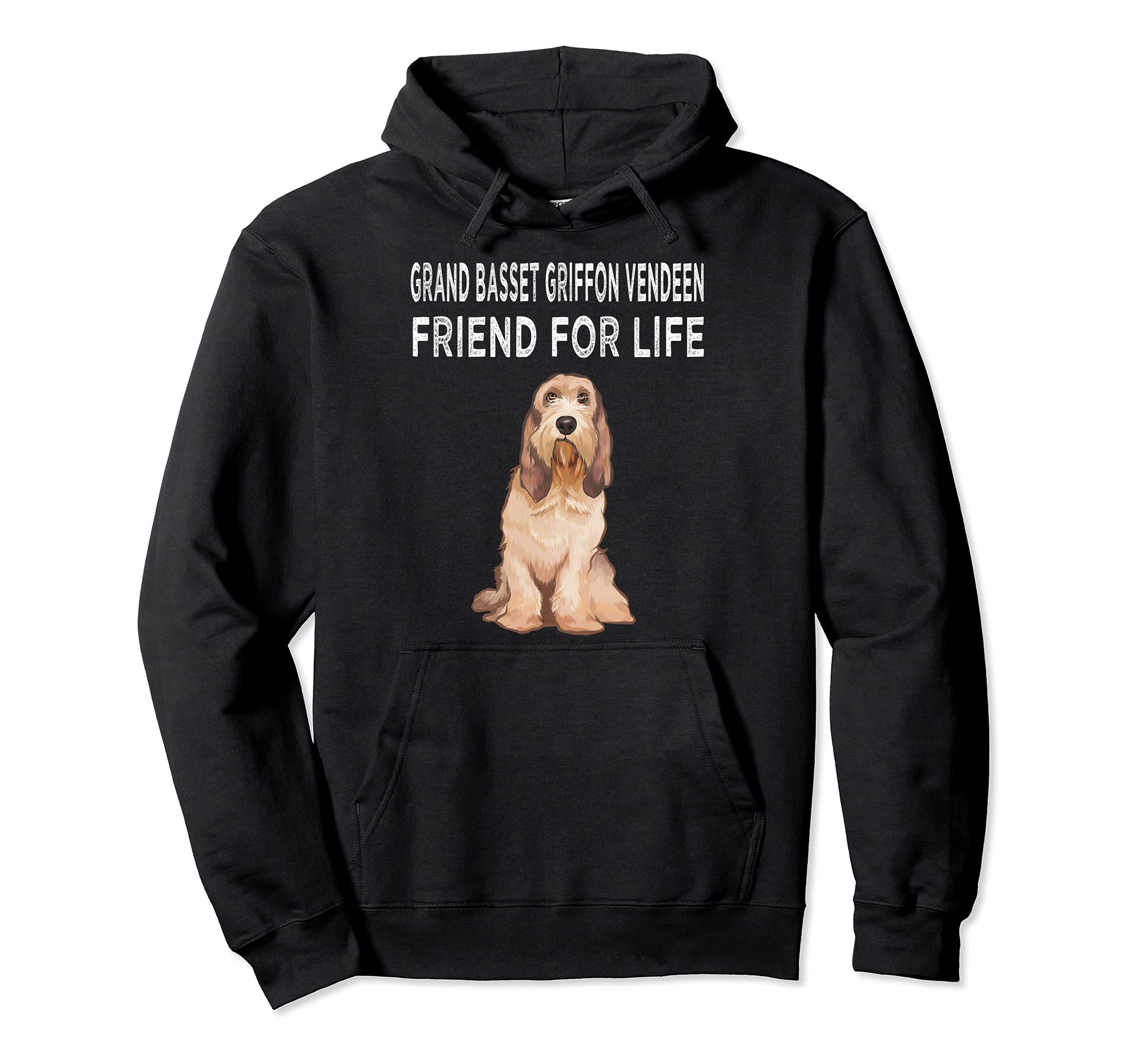 Grand Basset Griffon Vendeen Friend For Life Dog Friendship Pullover Hoodie