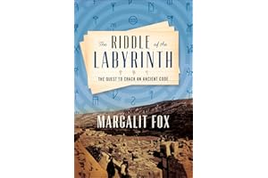 The Riddle of the Labyrinth: The Quest to Crack an Ancient Code