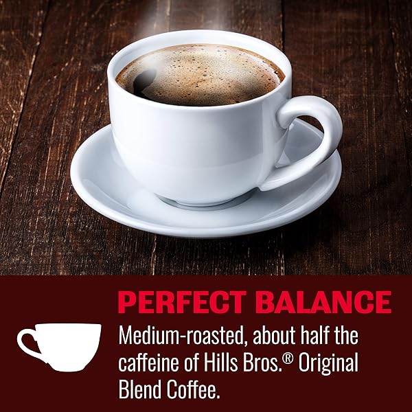 HILLS BROS SINGLE SERVE COFFEE PODS, PERFECT BALANCE, MEDIUM ROAST COFFEE, 12 COUNT-KEURIG COMPATIBLE, ROASTED ARABICA COFFEE BEANS, LESS CAFFEINE, FULL-BODY FLAVOR