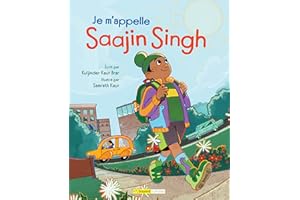 Je m’appelle Saajin Singh (French Edition)