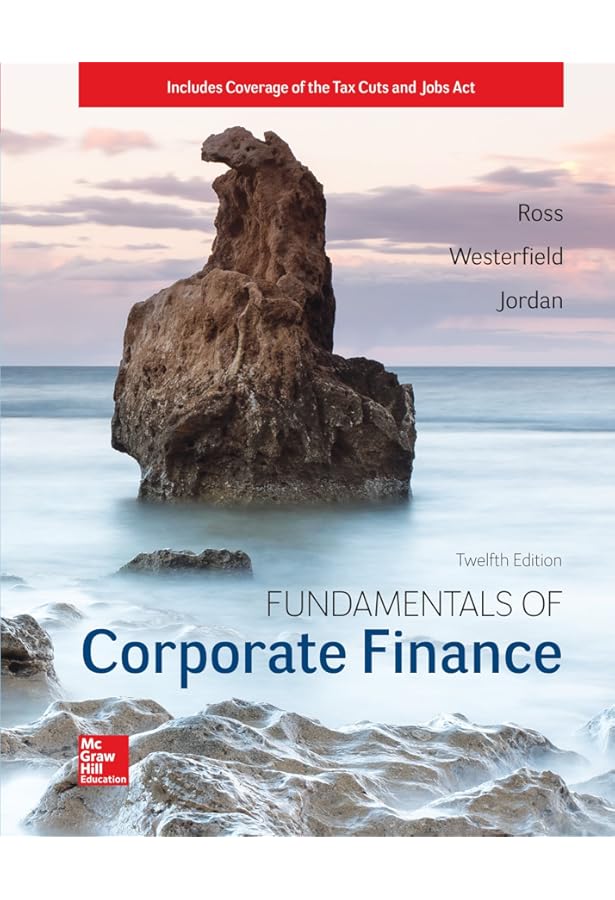 Amazon.com: Fundamentals of Corporate Finance: 9781259918957: Ross