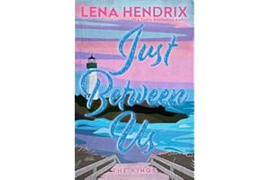 Just Between Us (The Kings Book 3)