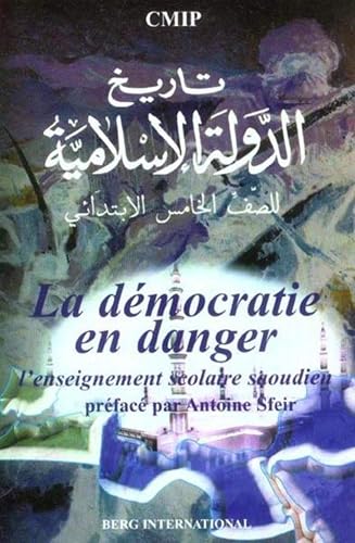 Download La démocratie en danger : L'enseignement islamiste saoudien PDF