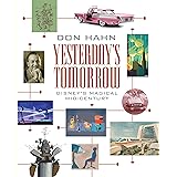 Yesterday's Tomorrow: Disney's Magical Mid-Century