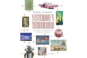 Yesterday's Tomorrow: Disney's Magical Mid-Century