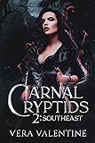 Carnal Cryptids 2: Southeast