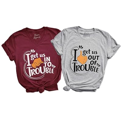 Buy I Get Us Into Trouble Shirt Best 