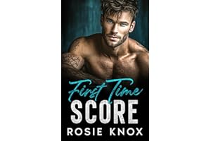 First Time Score: An Enemies to Lovers Surprise Baby Sports Romance (Northwest Stars Series)