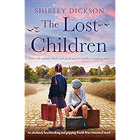 The Lost Children: An absolutely heartbreaking and gripping World War 2 historical novel book cover