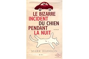 Le bizarre incident du chien pendant la nuit (French Edition)