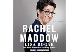 Rachel Maddow: A Biography