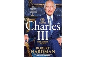 Charles III: The Inside Story