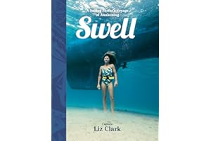 Swell: A Sailing Surfer's Voyage of Awakening