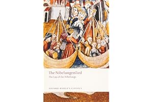 The Nibelungenlied: The Lay of the Nibelungs