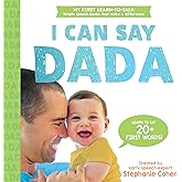I Can Say Dada!: Created by an Early Speech Expert! (My First Learn-to-Talk Books)