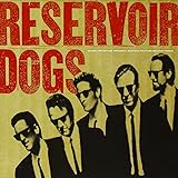 Reservoir Dogs: Original Motion Picture Soundtrack
