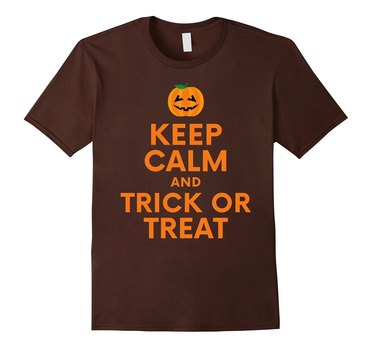 Keep Calm and Trick or Treat Halloween Costume Top TShirt- TPT