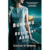 The Burning of Rosemont Abbey: (A Whodunnit Historical Romantic Mystery Set in 1950's England)
