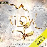 Glow: The Plated Prisoner Series, Book 4