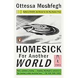 Homesick for Another World: Stories