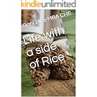 Life with a side of Rice