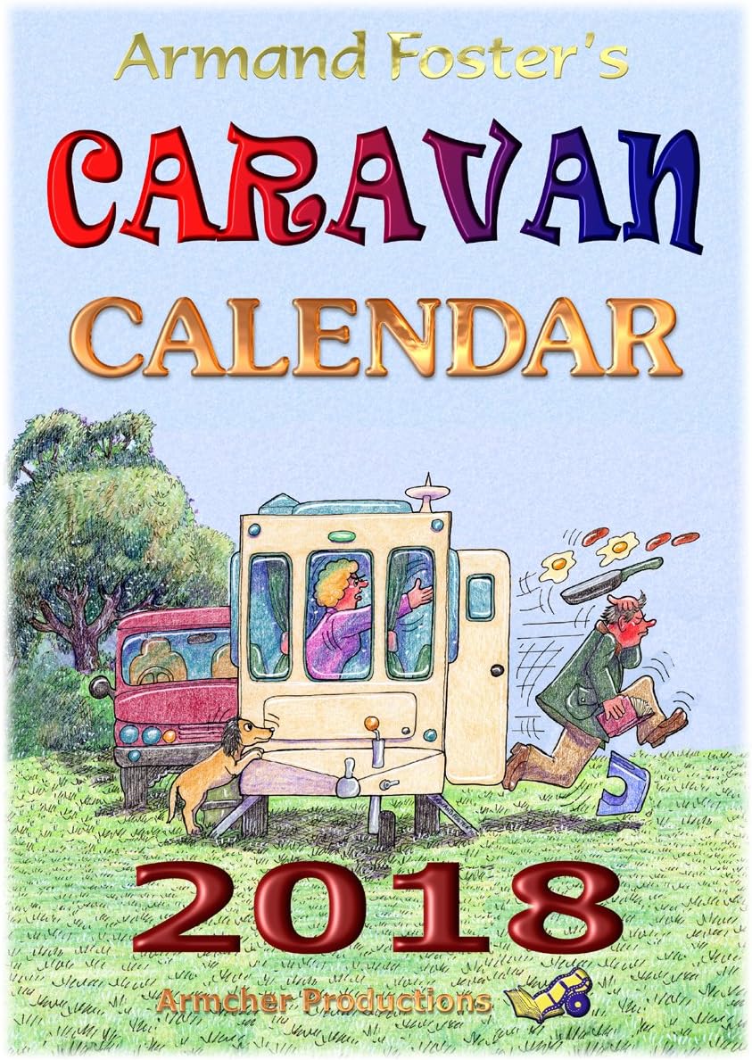 CARAVANNING CALENDAR 2018 - Armand Foster's cartoons