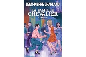 La Famille Chevalier - Tome 2: L'épiphanie (French Edition)