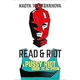 Read and Riot: A pussy riot guide to activism