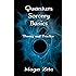 Quantum Sorcery Basics: Theory and Practice