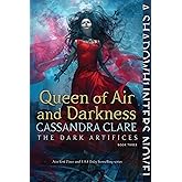 Queen of Air and Darkness (The Dark Artifices)