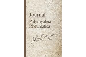 Polymyalgia Rheumatica Journal: Pain and Symptom Tracker, Guided Record Book, Daily Assessment Diary for Mood, Sleep, Activit