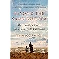 Beyond the Sand and Sea: One Family's Quest for a Country to Call Home
