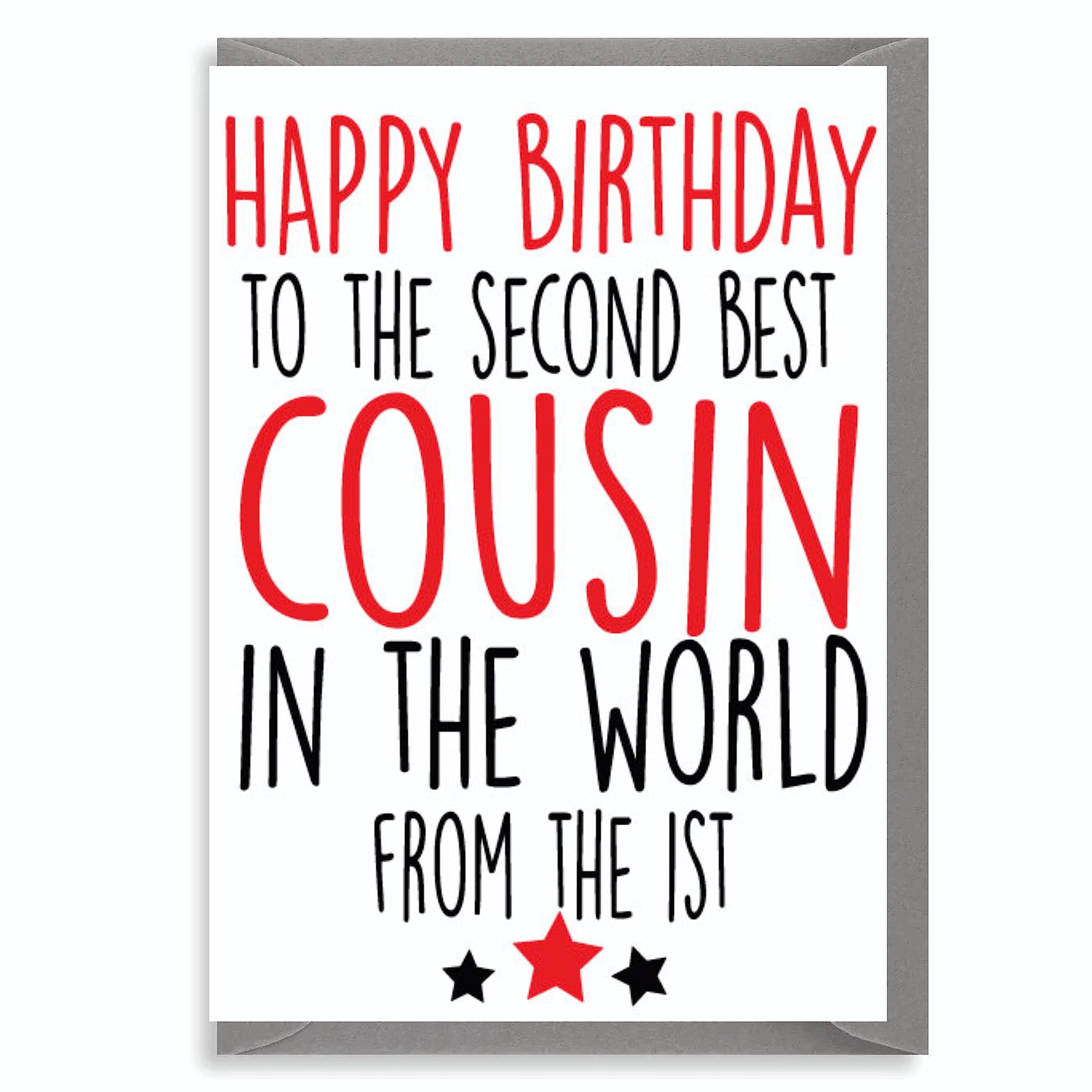 Funny Rude Birthday Card - 2nd Best Cousin in The World C238