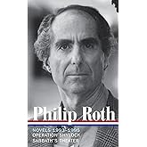 Philip Roth: Novels 1993-1995 (LOA #205): Operation Shylock / Sabbath's Theater (Library of America Philip Roth Edition)