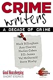Crime Writers: A Decade of Crime