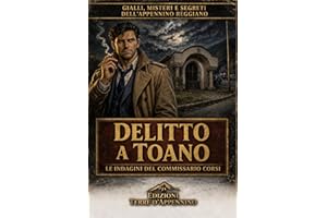 Le indagini del Commissario Corsi delitto in Appennino Reggiano (Giallo Thriller italiano): Un altro caso per l'ispettore Gab