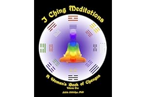 I Ching Meditations: A Woman's Book of Changes