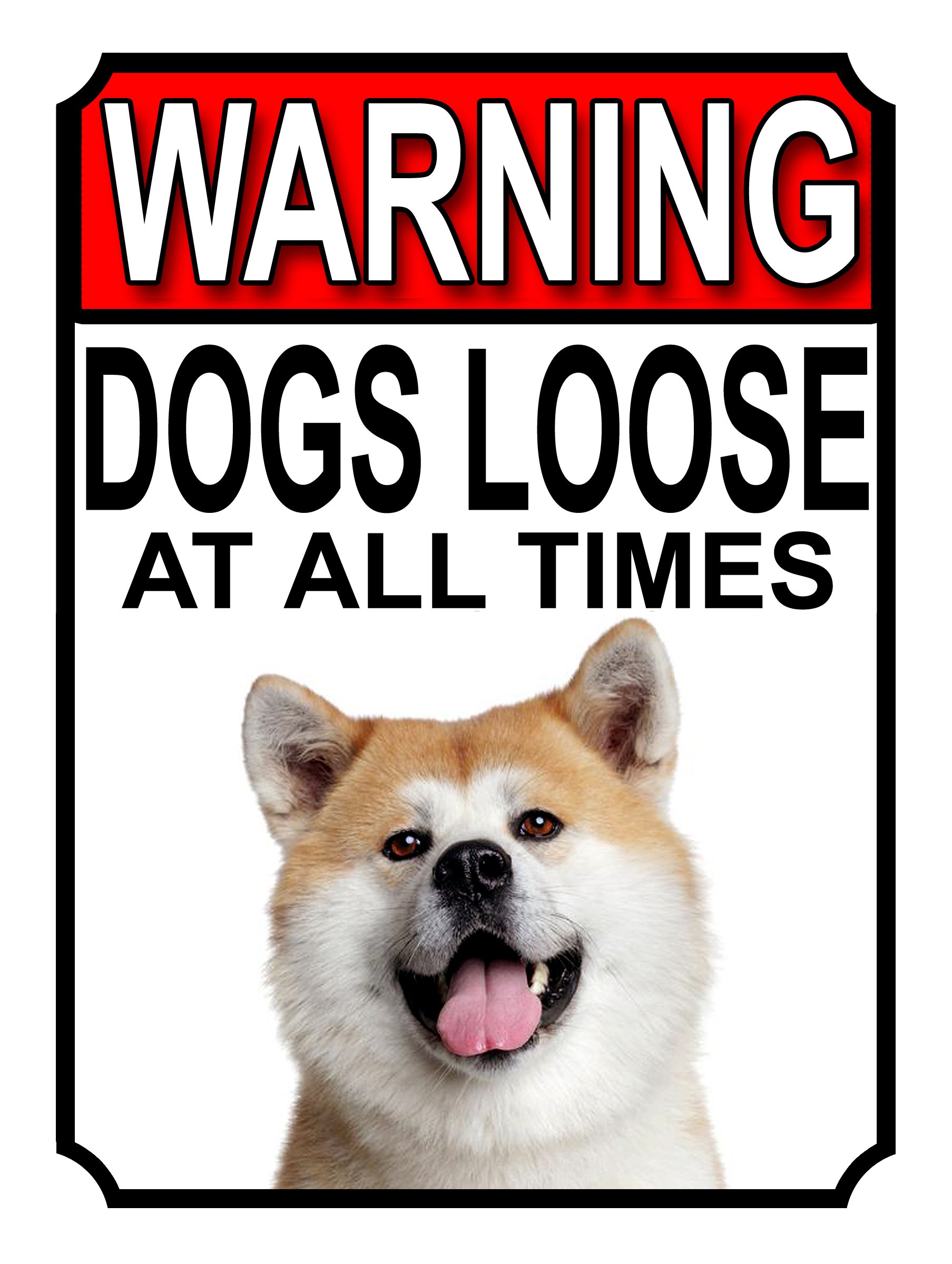WARNING DOGS LOOSE AT ALL TIMES METAL GATE SIGN AKITA 200MM X 150MM (1231H1) — image 1