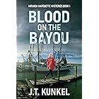 Blood on the Bayou (Miranda Marquette Mysteries Book 1)