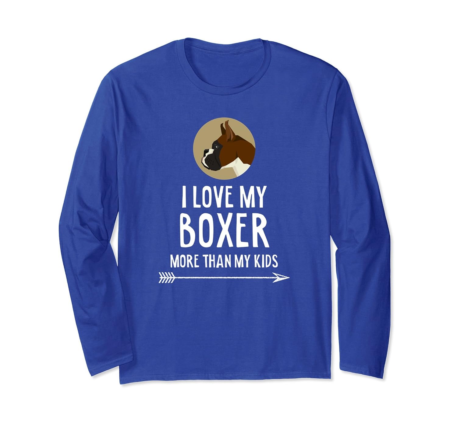 I Love My Boxer More Than My Kids! Funny Dog T-Shirt-anz
