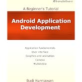 Android Application Development: A Beginner's Tutorial