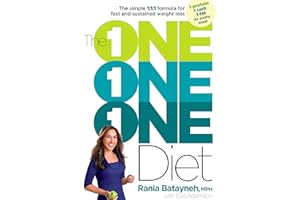 The One One One Diet: The Simple 1:1:1 Formula for Fast and Sustained Weight Loss