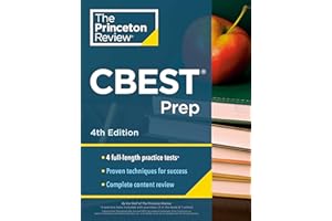 Princeton Review CBEST Prep, 4th Edition: 3 Practice Tests + Content Review + Strategies to Master the California Basic Educa