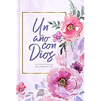 Un año con Dios: 365 devocionales para inspirar tu vida (Spanish Edition) book cover