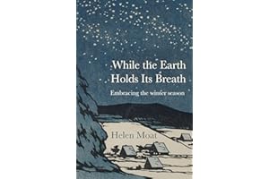 While the Earth Holds Its Breath