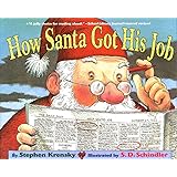 How Santa Got His Job