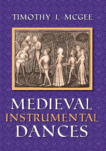 Download Medieval Instrumental Dances PDF